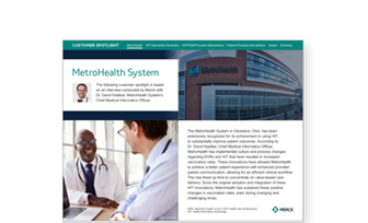 View The MetroHealth System Spotlight, Which Features an Interview with MetroHealth System's Chief Medical Informatics Officer