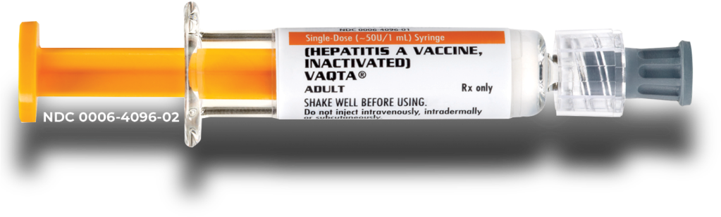 Prefilled, Single-Dose Syringe of VAQTA® (Hepatitis A Vaccine, Inactivated) for Adult Patients